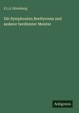 Die Symphonien Beethovens und anderer berühmter Meister