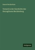 Versuch in der Geschichte des Herzogthums Mecklenburg