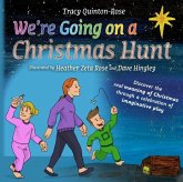 We're Going On A Christmas Hunt We're Going On A Christmas Hunt