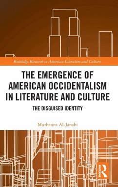 Cover The Emergence of American Occidentalism in Literature and Culture