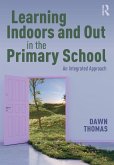 Learning Indoors and Out in the Primary School