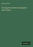 Der Zug der Israeliten aus Ägypten nach Canaan