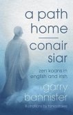 A Path Home / Conair Siar A Path Home / Conair Siar