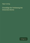 Grundzüge der Verfassung des Deutschen Reichs