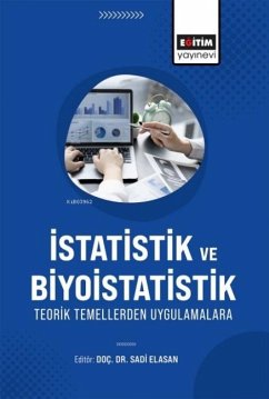 Cover Istatistik ve Biyoistatistik Teorik Temellerden Uygulamalara