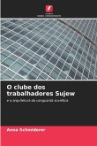 O clube dos trabalhadores Sujew