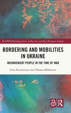 Bordering and Mobilities in Ukraine - Kuznetsova, Irina; Mikheieva, Oksana