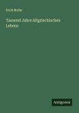 Tausend Jahre Altgriechischen Lebens Tausend Jahre Altgriechischen Lebens