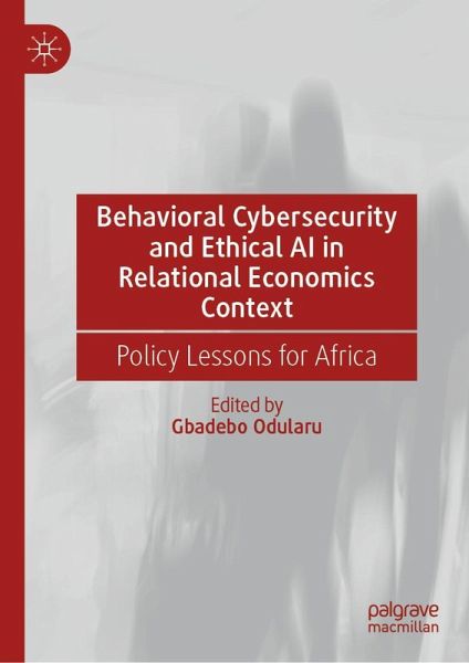 Behavioral Cybersecurity and Ethical AI in Relational Economics Context Behavioral Cybersecurity and Ethical AI in Relational Economics Context