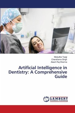 Cover Artificial Intelligence in Dentistry: A Comprehensive Guide