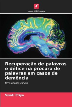 Cover Recuperação de palavras e défice na procura de palavras em casos de demência