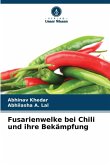 Fusarienwelke bei Chili und ihre Bekämpfung Fusarienwelke bei Chili und ihre Bekämpfung