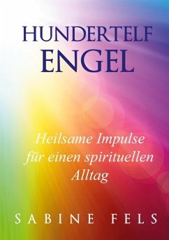 Cover Hundertelf Engel - Heilsame Impulse für einen spirituellen Alltag