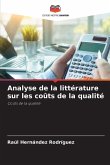 Analyse de la littérature sur les coûts de la qualité Analyse de la littérature sur les coûts de la qualité