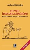 CHPnin Ideolojik Dönüsümü
