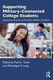 Supporting Military-Connected College Students Supporting Military-Connected College Students