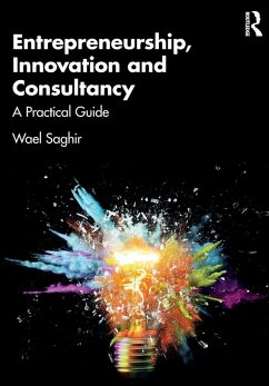 Entrepreneurship, Innovation and Consultancy - Saghir, Wael
