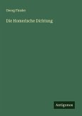 Die Homerische Dichtung