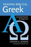 Reading Biblical Greek Reading Biblical Greek
