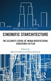 Cinematic Starchitecture