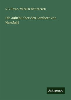 Cover Die Jahrbücher des Lambert von Hersfeld