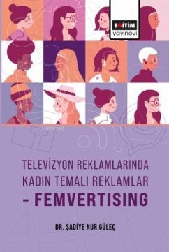 Cover Televizyon Reklamlarinda Kadin Temali Reklamlar-Femvertising