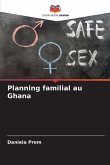 Planning familial au Ghana Planning familial au Ghana
