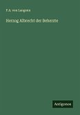 Herzog Albrecht der Beherzte