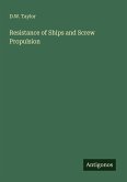 Resistance of Ships and Screw Propulsion