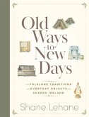 Old Ways to New Days