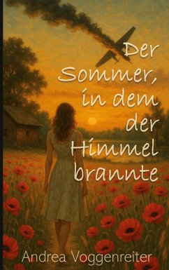Cover Der Sommer, in dem der Himmel brannte