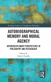 Autobiographical Memory and Moral Agency