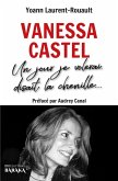 Biographie de Vanessa Castel Biographie de Vanessa Castel