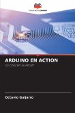 ARDUINO EN ACTION