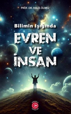 Bilim Isiginda Evren ve Insan - Ölmez, Halis