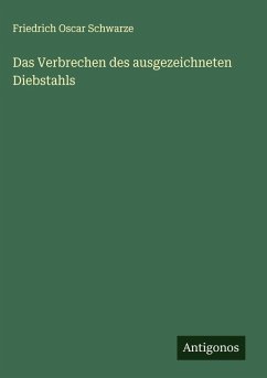 Cover Das Verbrechen des ausgezeichneten Diebstahls