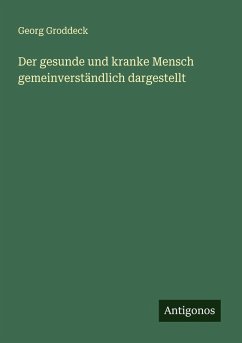 Cover Der gesunde und kranke Mensch gemeinverständlich dargestellt