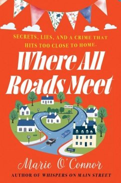 Where All Roads Meet - O'Connor, Marie