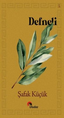 Defneli - Kücük, Safak Defneli - Kücük, Safak