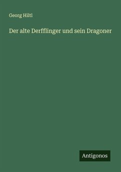 Cover Der alte Derfflinger und sein Dragoner