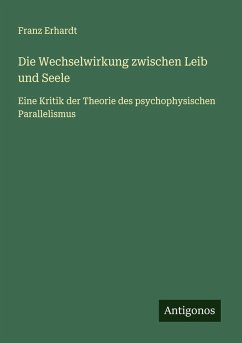 Cover Die Wechselwirkung zwischen Leib und Seele