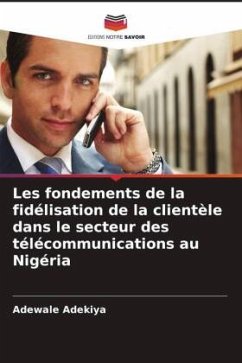 Cover Les fondements de la fidélisation de la clientèle dans le secteur des télécommunications au Nigéria