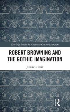 Cover Robert Browning and the Gothic Imagination