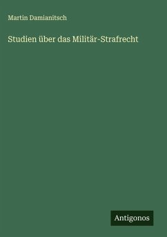 Cover Studien über das Militär-Strafrecht
