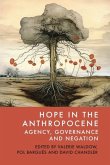 Hope in the Anthropocene Hope in the Anthropocene