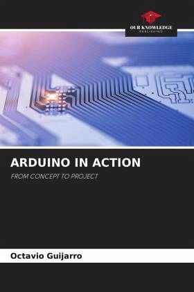 ARDUINO IN ACTION
