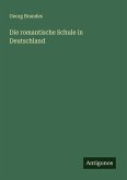 Die romantische Schule in Deutschland Die romantische Schule in Deutschland