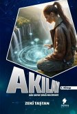 Akilay - Bir Yapay Zeka Macerasi 1. Kitap