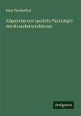 Allgemeine und spezielle Physiologie des Menschenwachstums