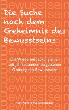 Cover Die Suche nach dem Geheimnis des Bewusstseins
